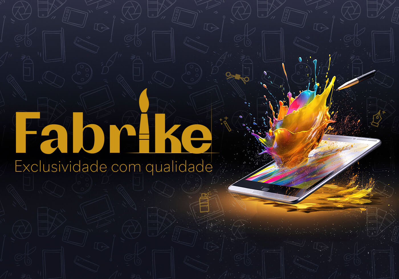 Fabrike - Exclusividade com qualidade